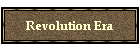 Revolution Era